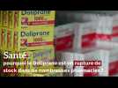 Santé: pourquoi le Doliprane est en rupture de stock dans de nombreuses pharmacies?