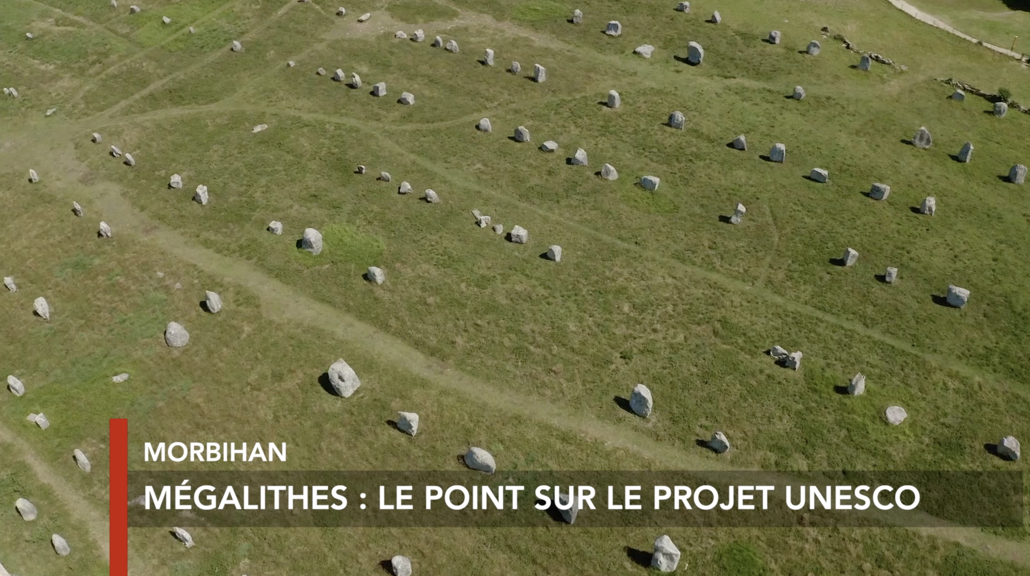 Mégalithes du Morbihan : le point sur le projet Unesco (Tébéo-TébéSud)