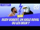 Quiz: Rudy Gobert, un aigle royal ou les deux ? (Replay Twitch #LCTC)