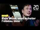 Twitter : Elon Musk fait une offre d'achat à l'oiseau bleu