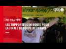 VIDEO. Les supporters du FC Nantes ont pris le bus pour assister à la finale de la Coupe de France