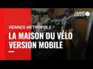 La Maison du vélo version mobile sillonne la métropole de Rennes