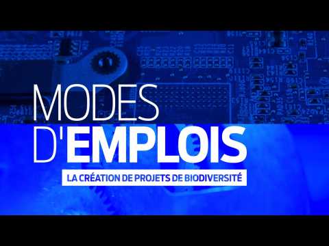 Mode d'Emplois | La création de projets de biodiversité