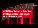 VIDEO. « NRJ Music Awards ». Date, lieu, artistes nommés... les détails de la cérémonie 2021