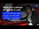 Jean-Luc Lahaye en garde à vue : le chanteur est soupçonné de viols sur mineur