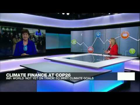 COP26: IMF chief calls climate crisis 'once in a lifetime' opportunity