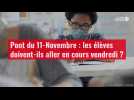 VIDÉO. Pont du 11-Novembre : les élèves doivent-ils aller en cours vendredi ?