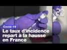 Covid-19: Le taux d'incidence repart à la hausse en France