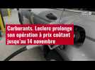 VIDÉO. Carburants. Leclerc prolonge son opération à prix coûtant jusqu'au 14 novembre