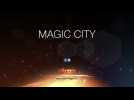 Magic City - Extrait 1 - VO