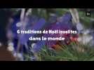 6 traditions de Noël insolites dans le monde