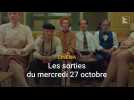 Les sorties cinéma du mercredi 27 octobre