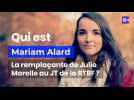 Qui est Mariam Alard, la remplaçante de Julie Morelle au JT de la RTBF ?