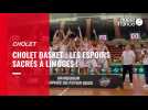 Cholet Basket. Les Espoirs sacrés à Limoges (65-55) !