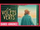 LES VOLETS VERTS - Bande-annonce