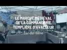 Le marché médiéval de la commanderie templière d'Avalleur