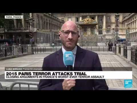Paris 2015 attacks trial hears closing arguments