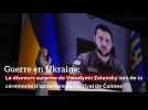 Guerre en Ukraine: Le discours surprise de Volodymir Zelensky lors de la cérémonie d'ouverture du Festival de Cannes