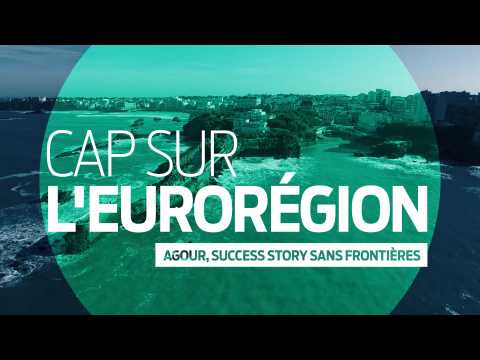 Cap sur l'eurorégion | Agour, success story sans frontières