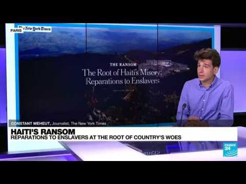 Does 'the root of Haiti's misery' date back to France's 19th-century extortion? (Part 1)
