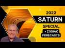 2022 Saturn Special + Zodiac Sign Forecasts