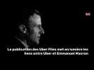 La publication des Uber Files met en lumière les liens entre Uber et Emmanuel Macron