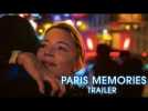 Paris Memories - Official Trailer