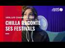 VIDÉO. Vieilles Charrues 2022 : avant son concert, Chilla raconte ses souvenirs de festivals