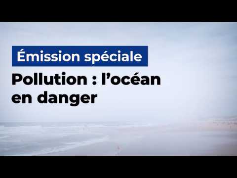 Les Grands Évènements | Pollution L'océan en danger