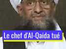 Ayman Al-Zawahiri, chef d'Al-Qaida a été tué par un missile américain