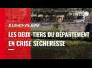 VIDÉO. Ille-et-Vilaine : les deux-tiers du département en crise sécheresse