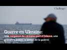 Guerre en Ukraine: Une cargaison de céréales part d'Odessa, une première depuis le début de la guerre