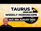 Taurus Horoscope Weekly Astrology from 15th August 2022