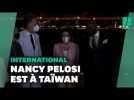 Nancy Pelosi est arrivée à Taïwan malgré les mises en garde de la Chine
