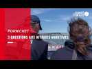 VIDEO. Trois questions aux affaires maritimes