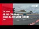VIDÉO. Le Mans : Le Big Car Show signe sa première édition
