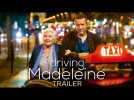 Driving Madeleine - Official Trailer HD