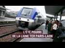 L'été pourri de la ligne TER Paris-Laon
