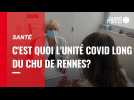 VIDEO. Plus de 400 patients pris en charge par l'unité Covid long du CHU de Rennes