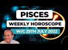Pisces Horoscope Weekly Astrology from 25th July 2022