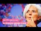 Le FMI alerte sur la récession globale à venir