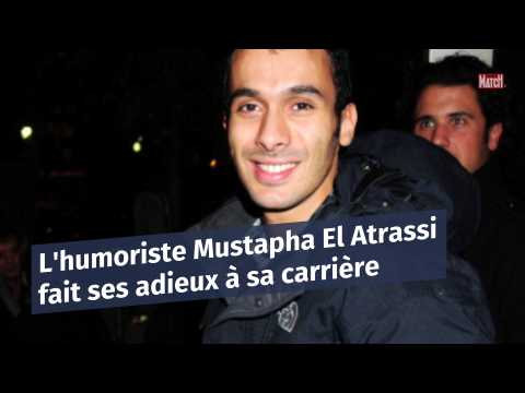 VIDEO : L'humoriste Mustapha El Atrassi fait ses adieux  sa carrire