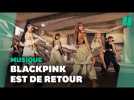 Blackpink fait son grand retour et explose les records