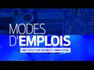Modes d'Emplois | Une structure dédiée à l’innovation