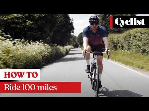 How to ride 100 miles: tips and tricks for your first century