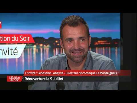 L'Édition du Soir | L'invité | Sébastien Labeyrie, directeur discothèque Le Monseigneur