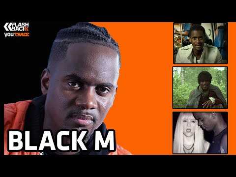 BLACK M revient sur sa carrière (son premier projet, "Wati Bon Son", "Sur Ma Route"...) - FLASHBACK