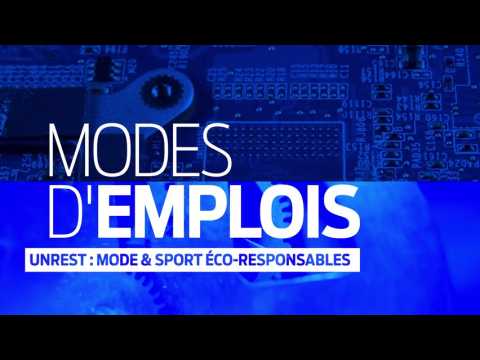 Modes d'Emplois | UNREST : mode & sport éco-responsables