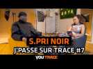 J'Passe Sur Trace #7 - Le rap et la mode, le monde de S.PRI NOIR