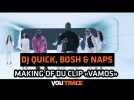 DJ Quick, Naps & Bosh - MAKING OF "Vamos"